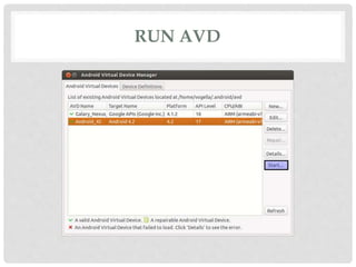 RUN AVD 
 