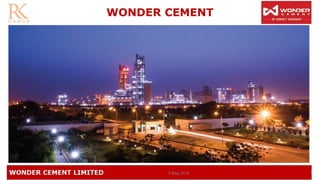 WONDER CEMENT
9 May 2019 1
 