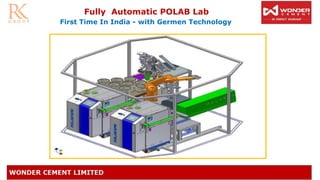 Fully Automatic POLAB Lab
First Time In India - with Germen Technology
 