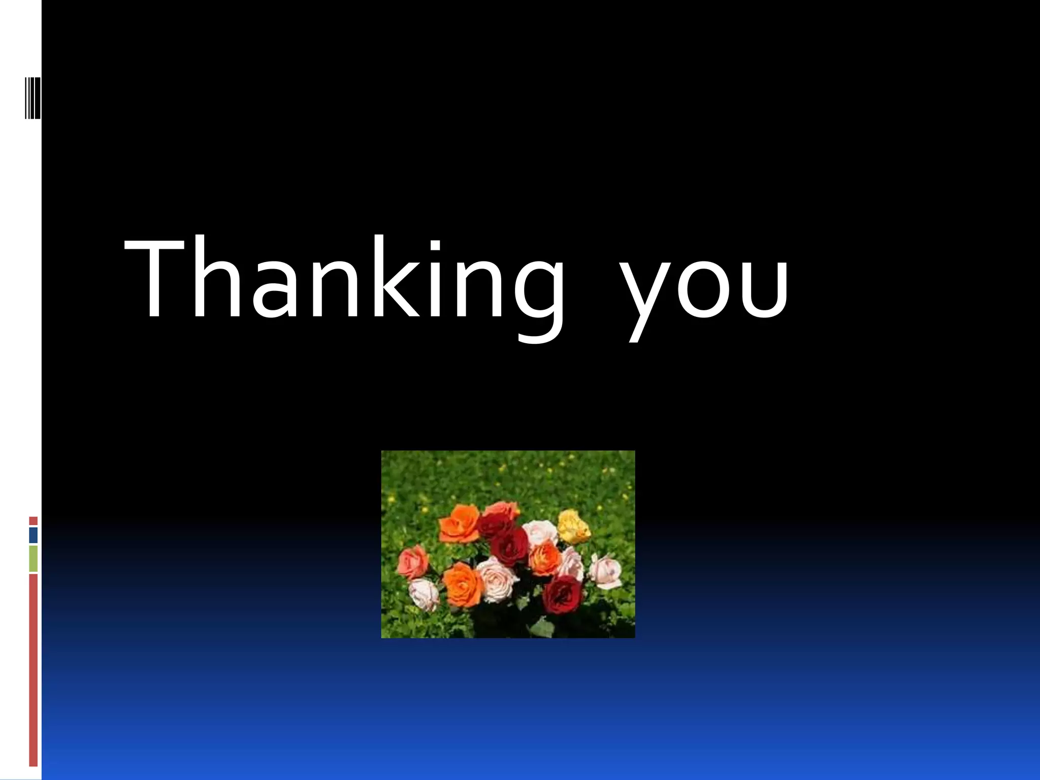 Thanking you
 