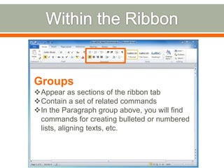 Designed to put options needed in plain viewWithin the RibbonTabsReplace Menus that were a part of 2003