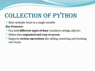 BASIC OF PYTHON COLLECTION and benefits.pptx
