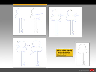 Final Illustration
This is the final
illustration.
 