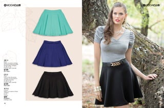 79 80
AW53
Blusa
Elástico en escote y mangas
96 Ivory, 60 Verde Esmeralda,
82 Plata Jaspe, 10 Negro
Ch, Me, Gr, Xg
Poliéster, Rayón, Spandex
$149
PC1110411
QV42
Falda
Corte circular, tela gruesa
10 Negro, 55 Azul Imperial,
60 Verde Esmeralda
Ch, Me, Gr, Xg
Poliéster, Rayón, Spandex
$199
PC8113901
WP34
Cinturón
Elástico con cadena al frente
10 Negro
Ut, Gr
Sintético
$99
PC2606911
(Catálogo Línea)
 