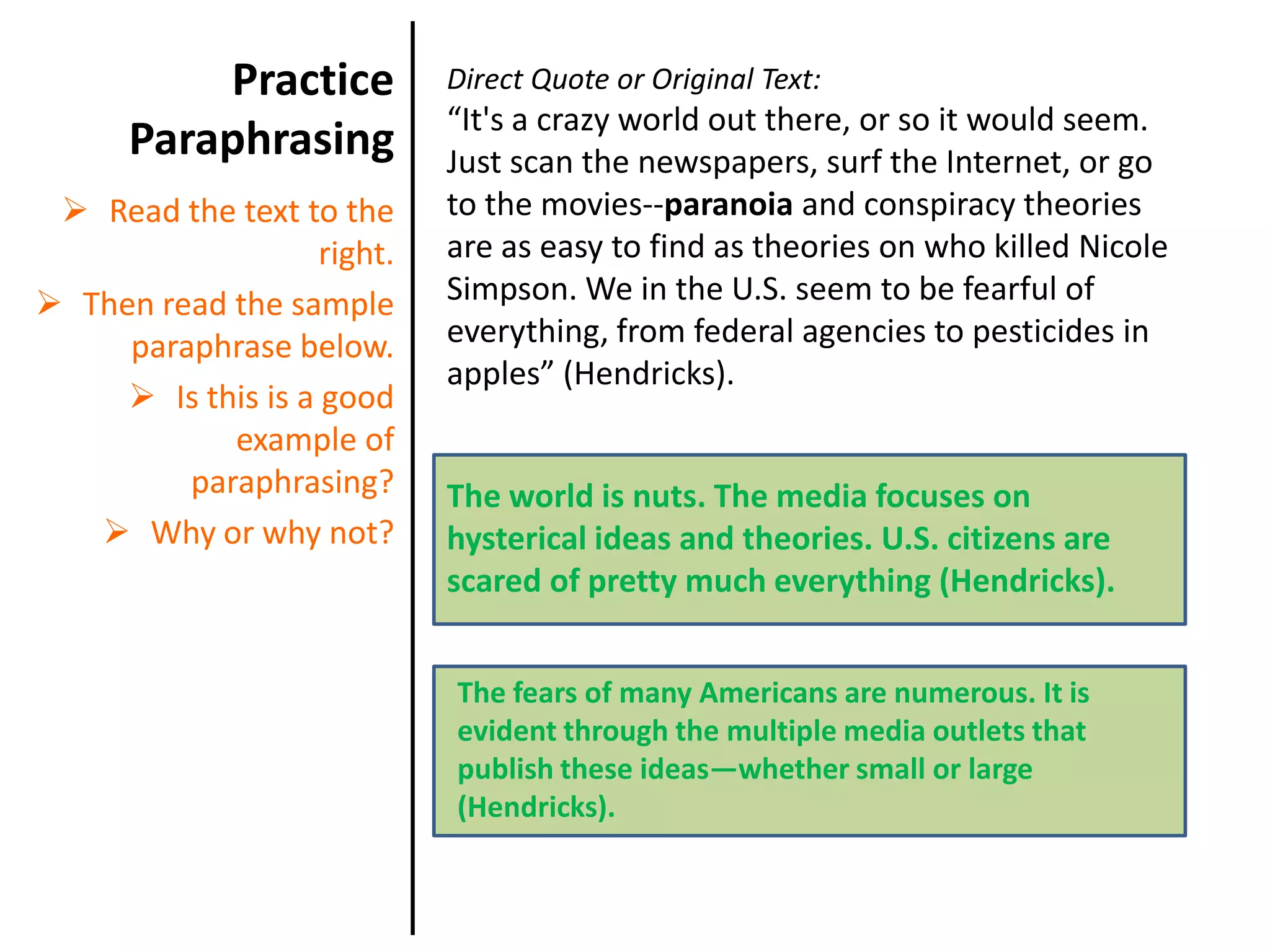 Then read the sample paraphrase below.