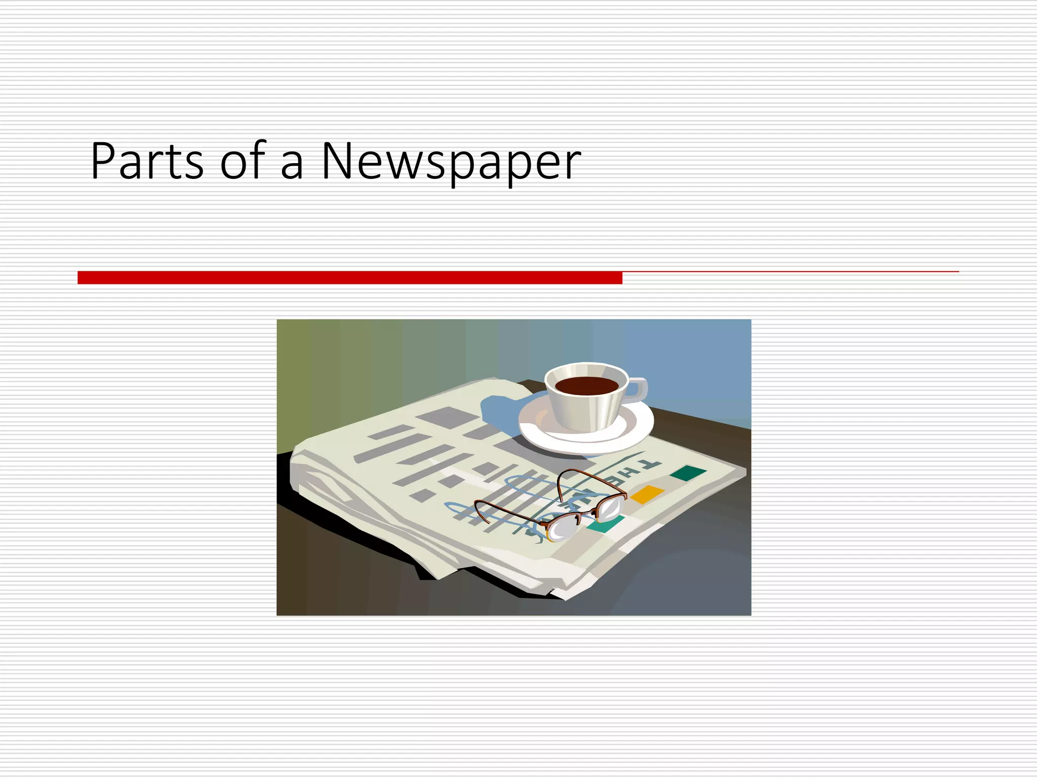 Basic Parts of a News Paper.pptx