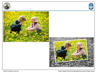 ©2013 All Rights Reserved

Saint Joseph-Carmona Marriage Encounter Prayer Group

 