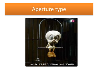 Aperture type
 