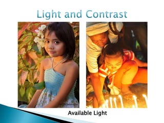 Available Light
 