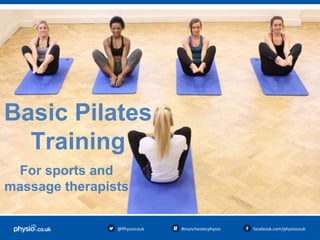 Basic Pilates Training for Sports and Massage Therapists
