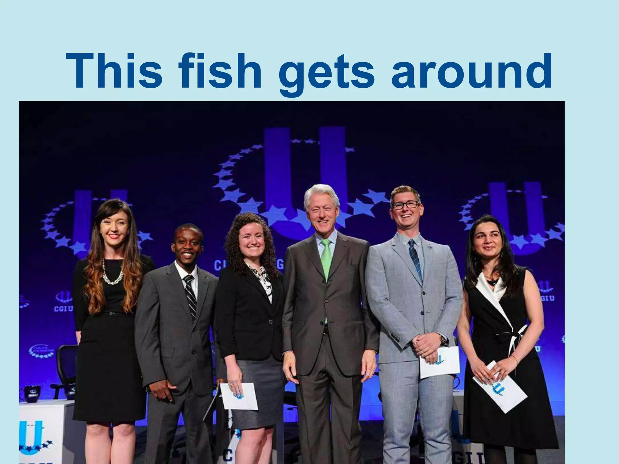 This fish gets around
 