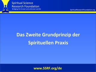 Cover Das Zweite Grundprinzip der Spirituellen Praxis www.SSRF.org/de 