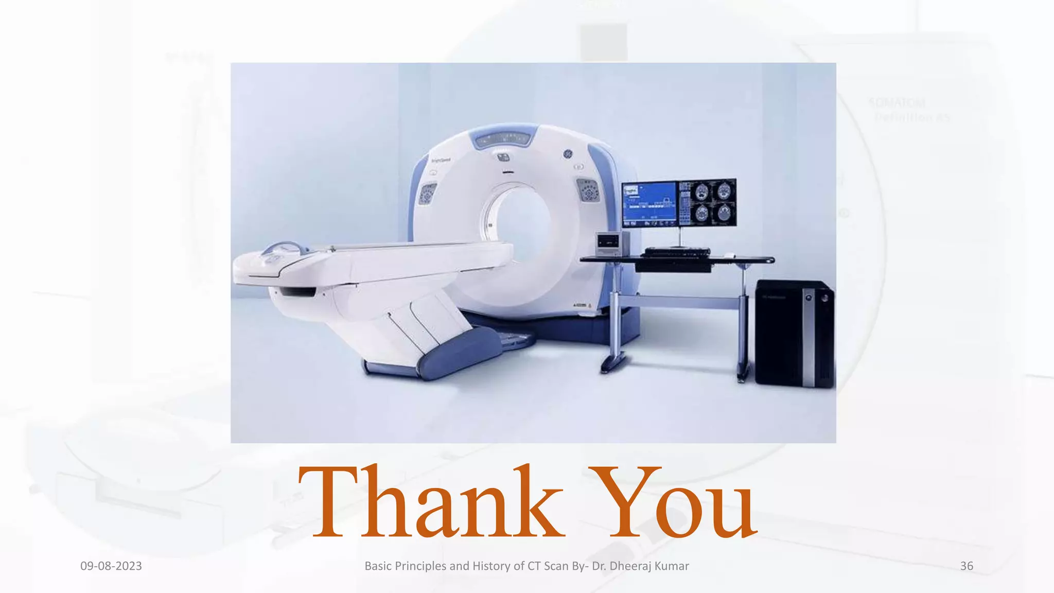 Basic Principles and History of CT Scan.pptx
