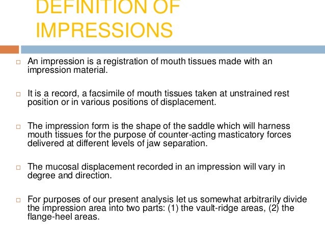 Basic principles in impression making