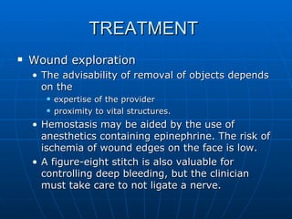 Dicing Injuries Basic Principles In The Management Of Soft Tissue Injuries of the Face ...