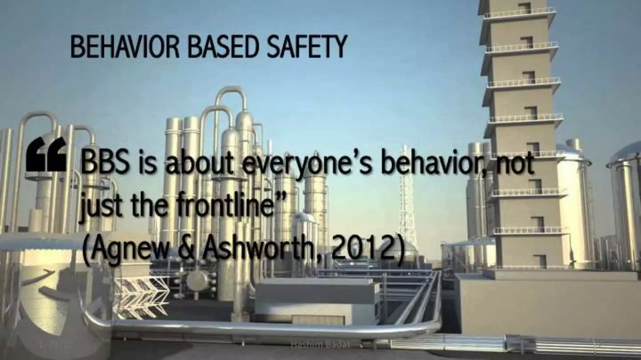 Principles of Behavior Based Safety (BBS) | PPTX