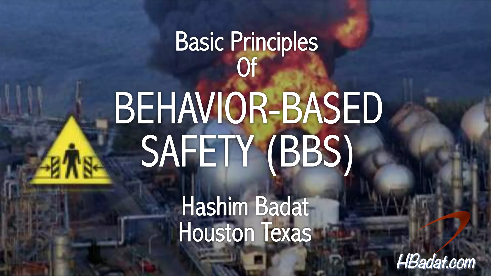 Principles of Behavior Based Safety (BBS) | PPT