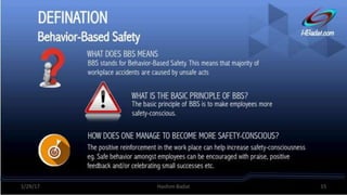 Principles of  Behavior Based Safety (BBS)