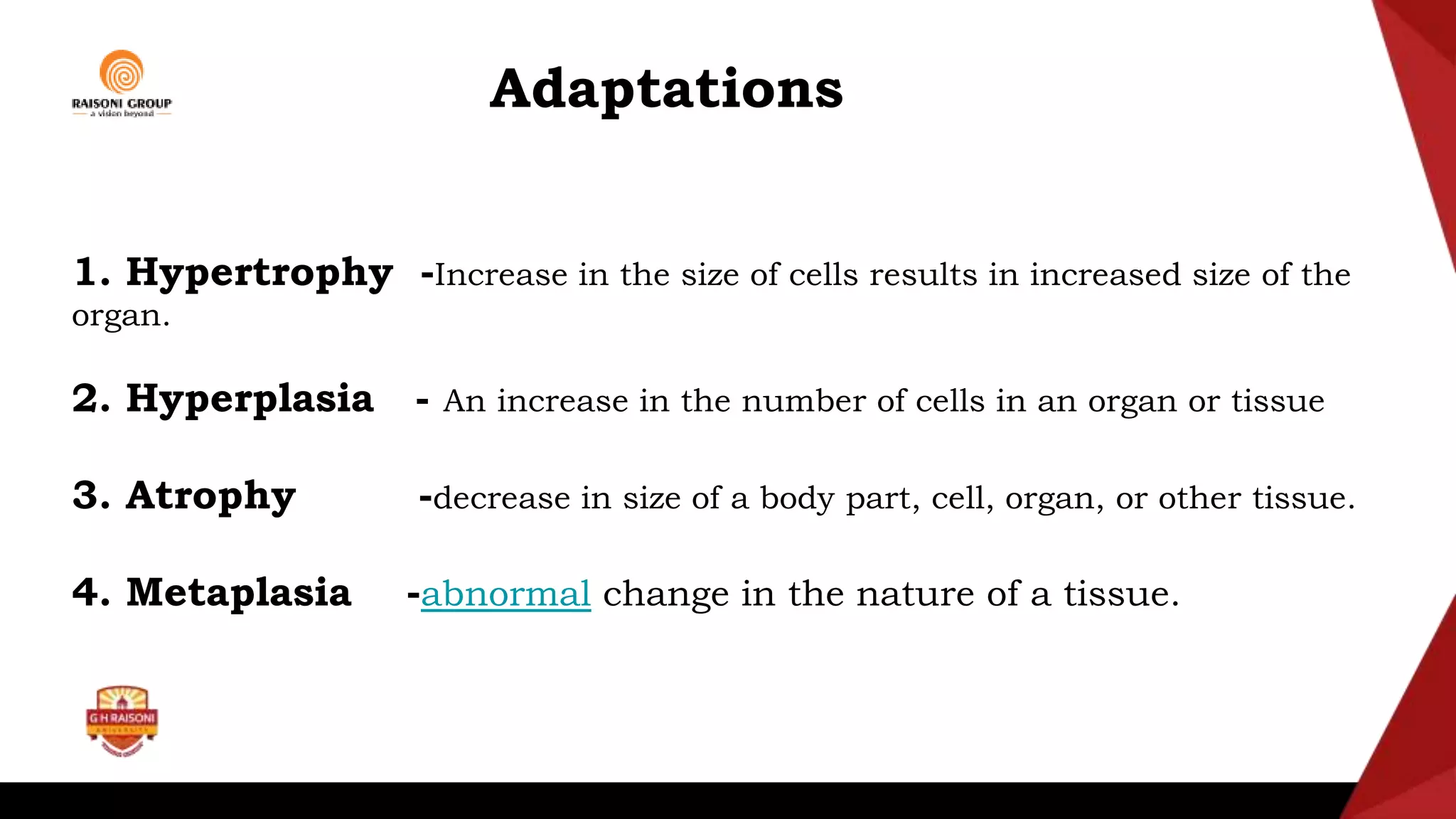 Tissue Adaptations Basic Principles of Cell Injury and Adaptation.pptx