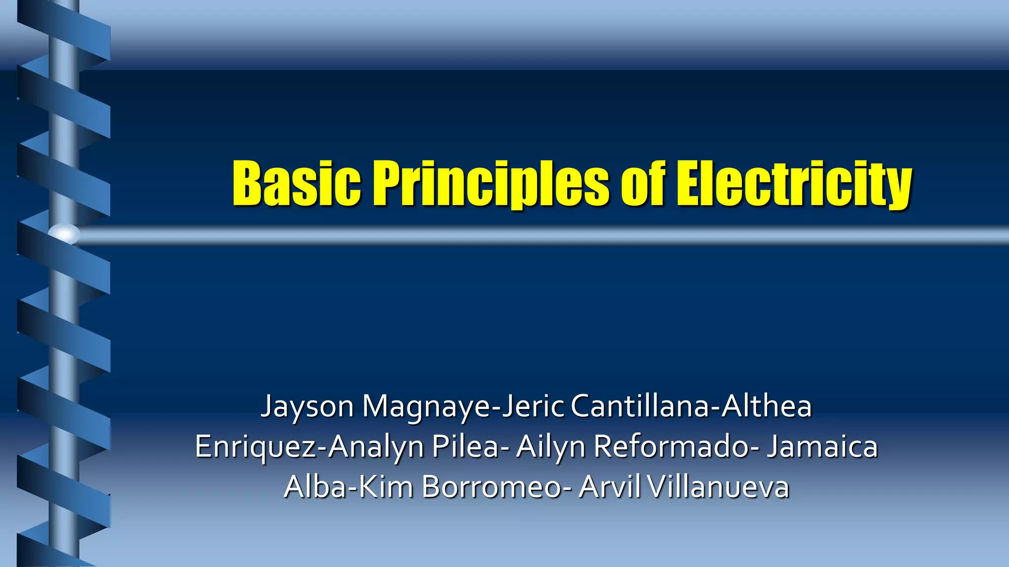 Basic Principles of Electricity PPT