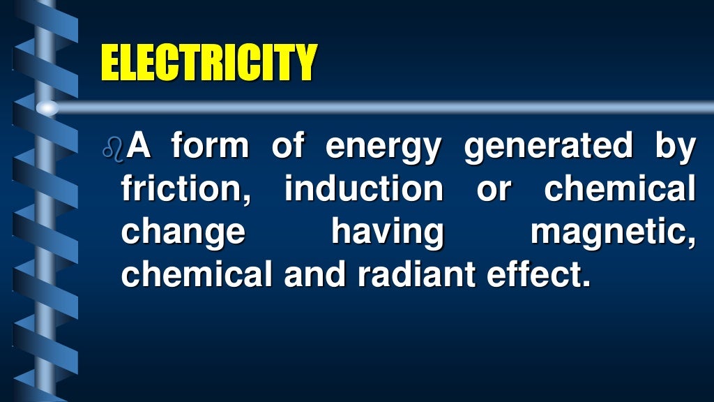 Basic Principles Of Electricity Basic principles of electricity