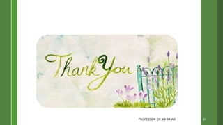 PROFESSOR DR AB RAJAR 84
 