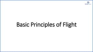 Basic Principles of Flight
 