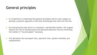 Basic principles of knee arthroscopy Part 1.pptx