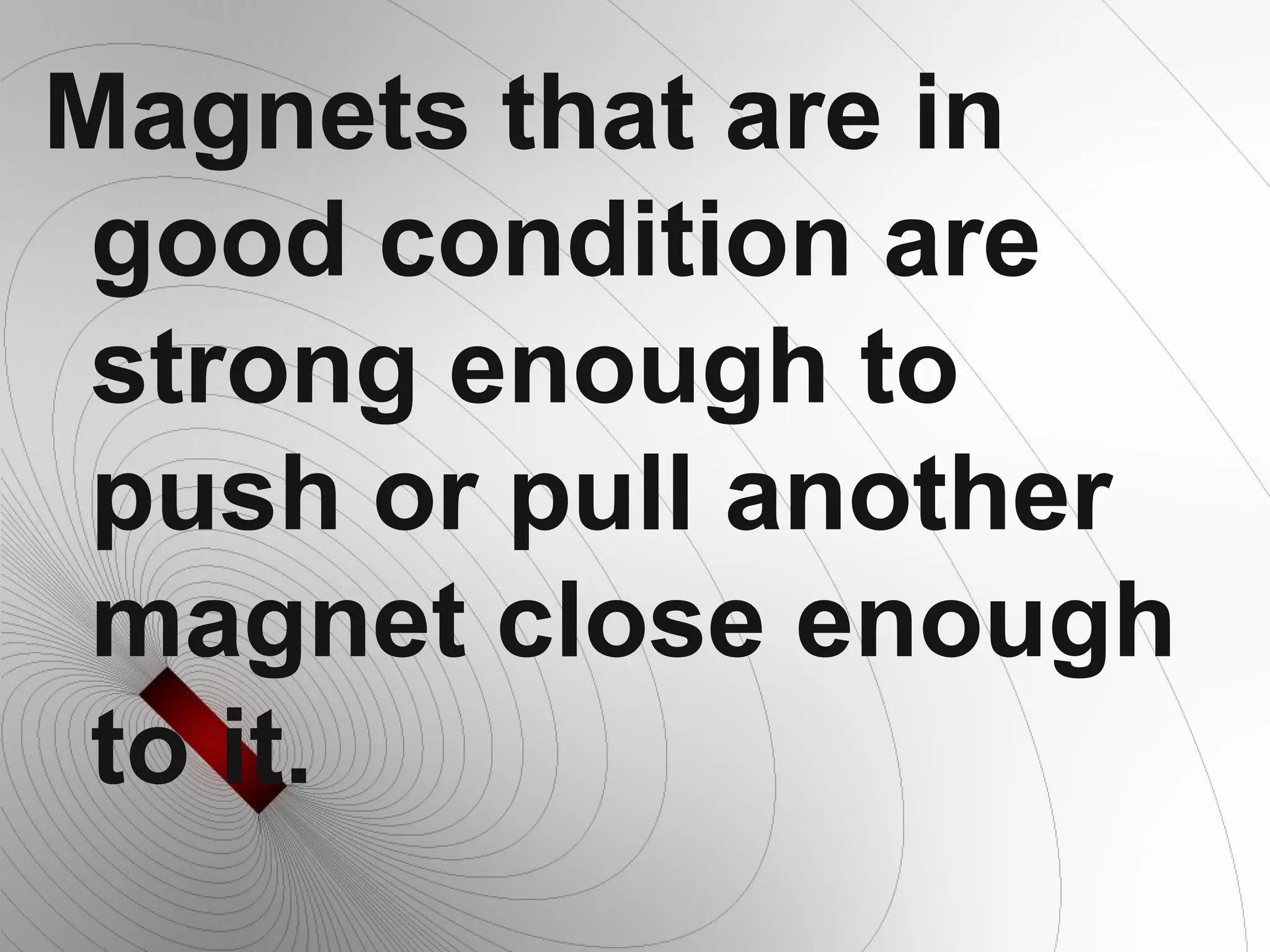 Basic principles of magnetism basic principles of electricity and