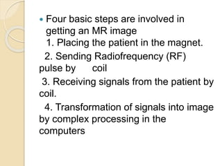 Basic principles of mri | PPTX | Chemistry | Science