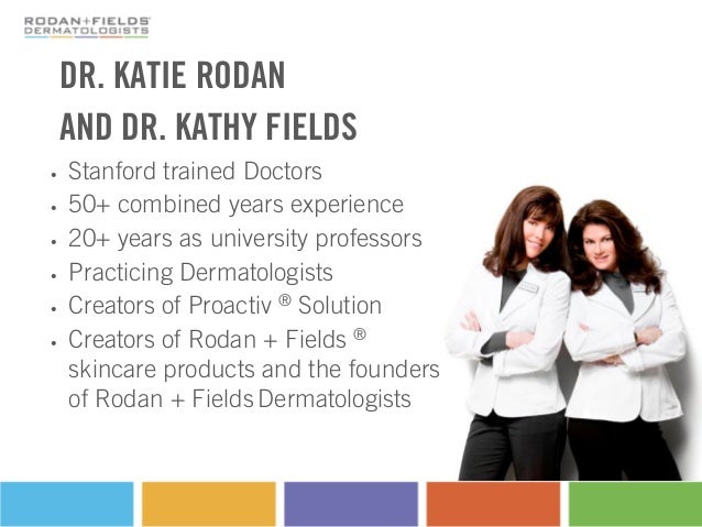 rodan and fields dermatologists