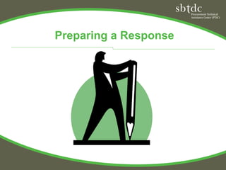Preparing a Response
 