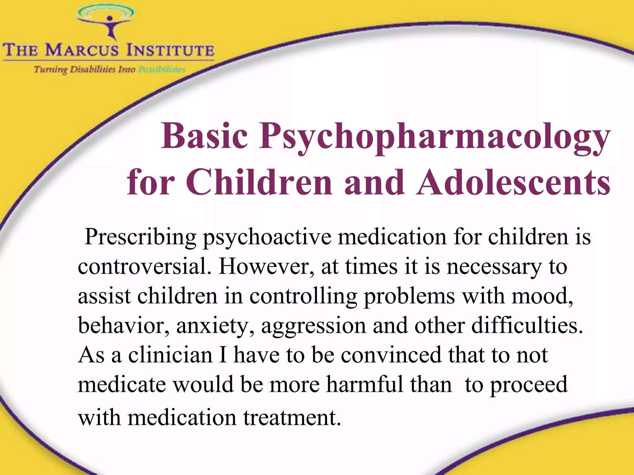 Basic psychopharmacology for children and adolescents revised (1) | PPT