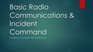 Basic Radio Communications Incident Command Pptx