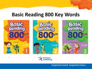 Basic Reading 800 Key Words
 