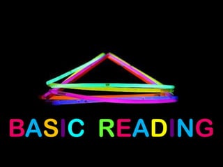 BASIC READING
 