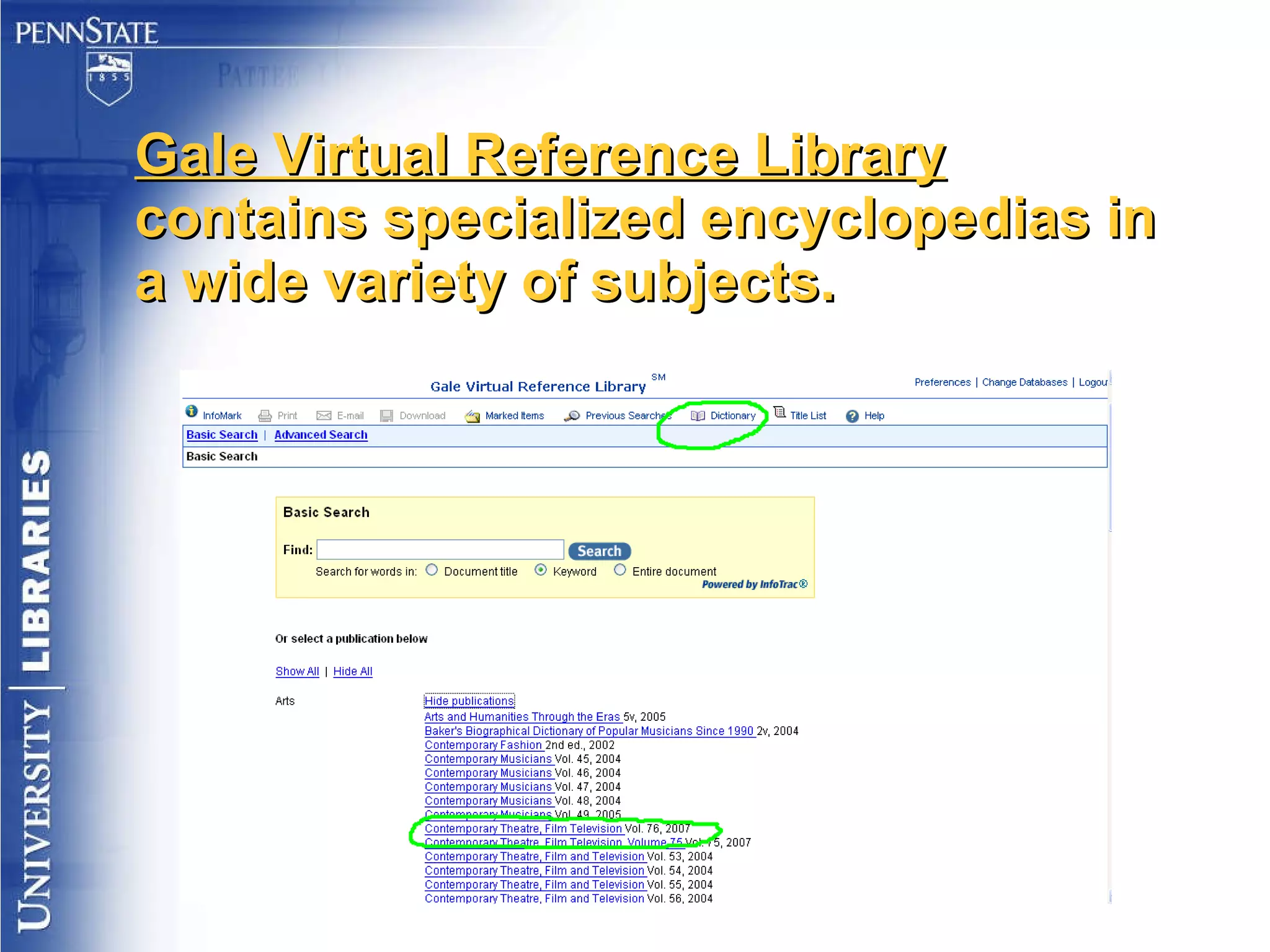 Gale Virtual Reference Library  contains specialized encyclopedias in a wide variety of subjects. 