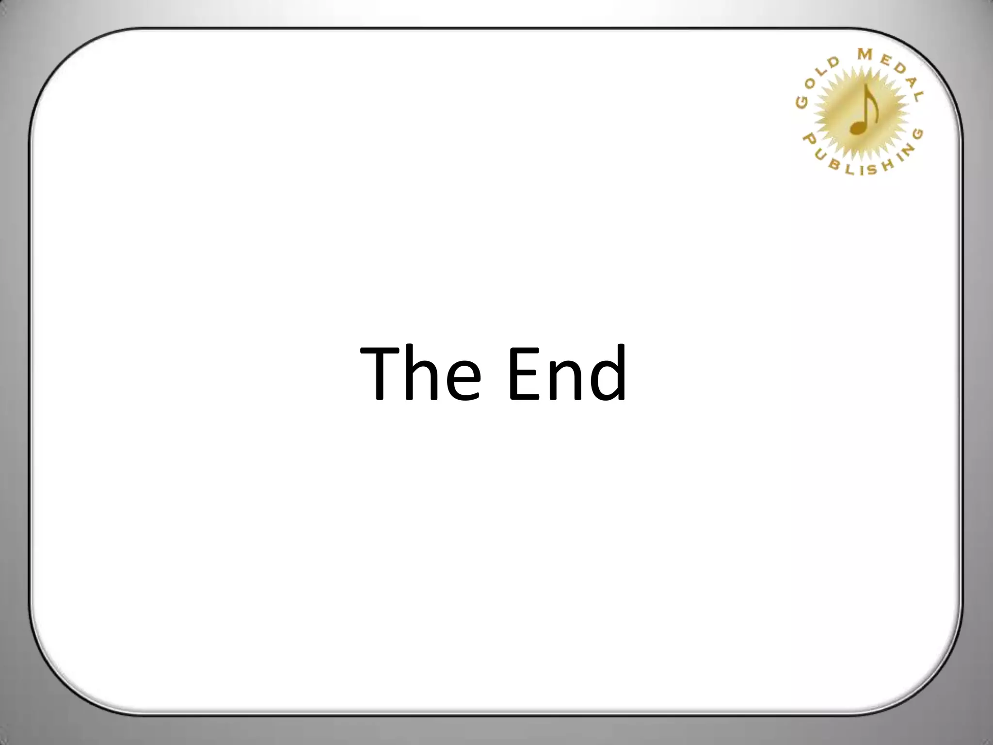 The End
 