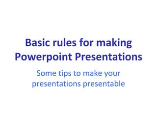 What is the powerpoint rule?