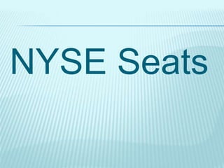 NYSE Seats
 