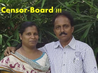 Censor-Board !!!
 