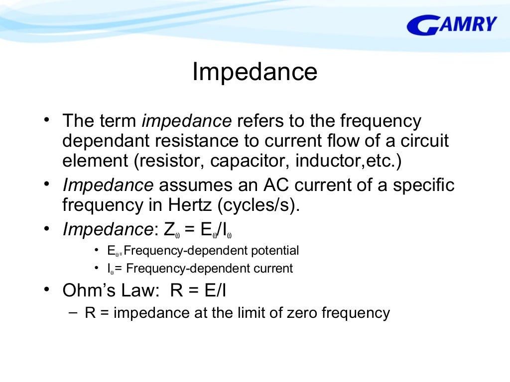 Basics of Electrochemical Impedance Spectroscopy