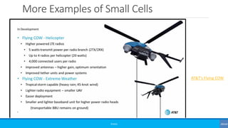 More Examples of Small Cells
©3G4G
AT&T’s Flying COW
 