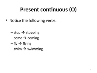 Basics 01 - present simple & continuous[1].ppt