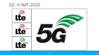 ©3G4G
5G → IMT-2020
 