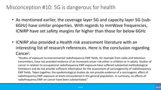 Misconception #10: 5G is dangerous for health
©3G4G
• As mentioned earlier, the coverage layer 5G and capacity layer 5G (s...
