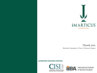 Thank you
Mumbai | Bangalore | Pune | Chennai | Jaipur
ACCREDITED TRAINING PARTNER:
 