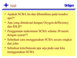 Scba Function Test Basic Self Contain Breathing Apparatus Training II.ppt