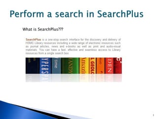 What is SearchPlus???
1
 