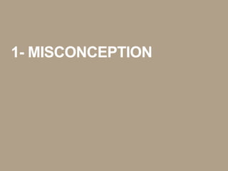 Cont. …
Type Definition Example
Lack of interest
Disinterest in your product
because of satisfaction with a
competitor product.
I am very satisfied with Y
Skepticism
Disbelief that your product
can provide the stated
benefit.
I find it hard to believe that X
has such a prolonged effect.
 